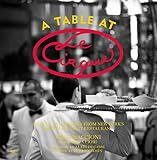 A Table at Le Cirque: Stories and Recipes from New York's Most Legendary Restaurant by Sirio Maccioni, Pamela Fiori