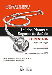 Livro Lei dos Planos e Seguros de Saúde Comentada - Artigo por Artigo - 3ª Edição 2015