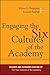 Engaging the Six Cultures of the Academy