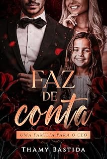 Livro Faz de Conta: Uma Família Para o CEO