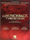 The Hunchback of Notre Dame: The Stage Musical: Vocal Selections by Stephen Schwartz, Alan Menken
