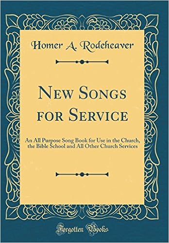 Buy New Songs For Service An All Purpose Song Book For Use In The Church The Bible School And All Other Church Services Classic Reprint Book Online At Low Prices In India purpose song book for use in the church