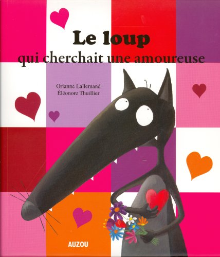 Le  loup qui cherchait une amoureuse