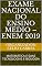 Livro EXAME NACIONAL DO ENSINO MÉDIO – ENEM 2019: MATEMÁTICA E SUAS TECNOLOGIAS E BIOLOGIA