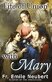 Life of Union with Mary