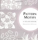 Pattern Motifs: A Sourcebook by 