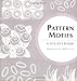 Pattern Motifs: A Sourcebook by 