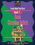 Basic Christian Beliefs: Family Nights Tool Chest