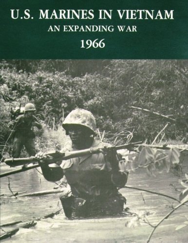 U.S. Marines in Vietnam: An Expanding War - 1966 (Marine Corps Vietnam Series)
