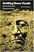 Holding Stone Hands: On the Trail of the Cheyenne Exodus by
