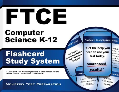FTCE Computer Science K-12 Flashcard Study System: FTCE Test Practice Questions & Exam Review for the Florida Teacher Certification Examinations (Cards) Flc Crds Edition