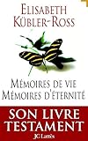 Mémoires de vie mémoires d'éternité (Essais et documents) (French Edition) by 