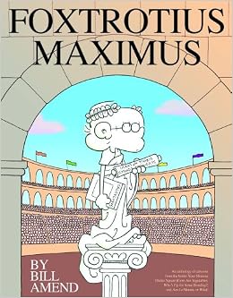 Foxtrotius Maximus: A Foxtrot Treasury (9780740746611)
