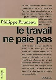 Le  travail ne paie pas