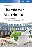 Chemie der Arzneimittel - Einfache Experimente mit Medikamenten aus der Apotheke