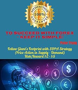 Amazon Com To Succeed With Forex Keep It Simple Forex Forex - 
