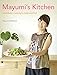 Mayumi's Kitchen: Macrobiotic Cooking for Body and Soul