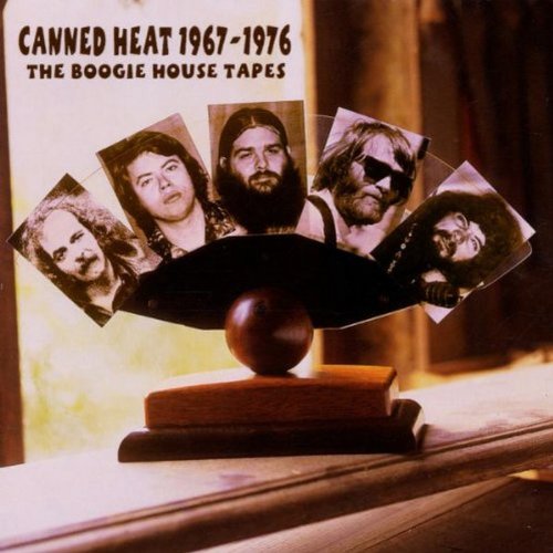 Canned Heat - 1967-1976: The Boogie House Tapes - Zortam Music