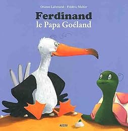 Ferdinand, le papa goéland