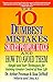10 DUMBEST MISTAKES SMART