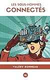 Image de Les sous-hommes connectés (French Edition)