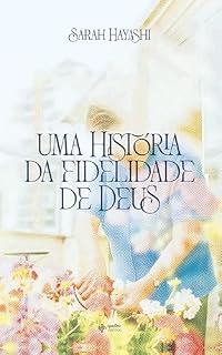 Livro Uma história da fidelidade de Deus