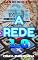Livro A Rede - Ganhe Dinheiro nas Redes Sociais: Facebook, WhatsApp, Instagran, Youtube e outros