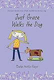 Just Grace Walks the Dog (The Just Grace Series)