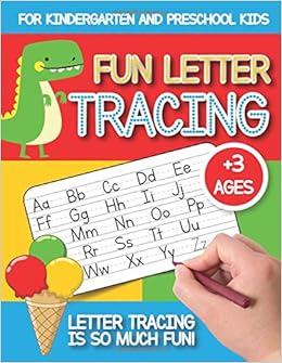 Fun Letter Tracing: For Kindergarten and Preschool Kids | Uppercase and Lowercase Fun Letter Tracing: For Kindergarten and Preschool Kids | Uppercase and Lowercase