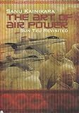 Book cover for The Art of Air Power: Sun Tzu Revisited