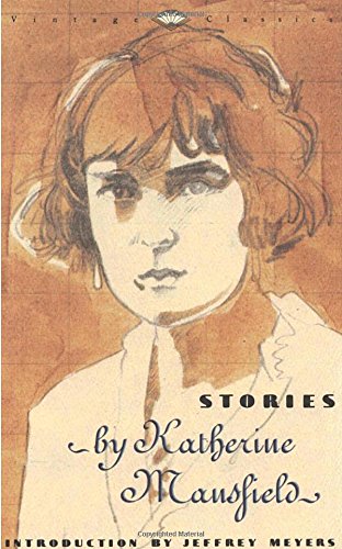 Stories (Vintage Classics) by Katherine Mansfield