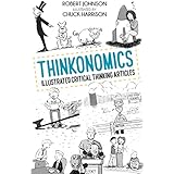 Thinkonomics: Illustrated Critical Thinking Articles