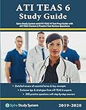 ATI TEAS 6 Study Guide: Spire Study System and ATI TEAS VI Test Prep Guide with ATI TEAS Version 6 Practice Test Review Questions