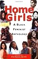 Home Girls: A Black Feminist Anthology