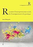 Raconter, expérimenter l'entrepreunariat social (CHANGT DANS L'R) (French Edition) by
