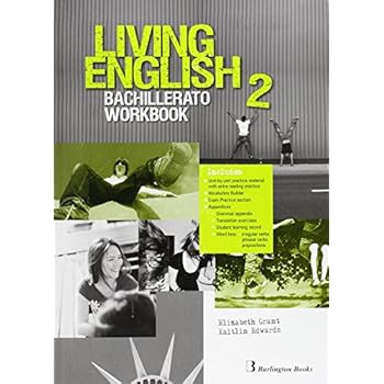 Living english 2º Bachillerato: Workbook - 9789963489985 Living english 2º Bachillerato: Workbook - 9789963489985