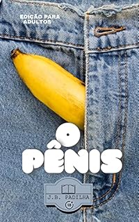 Livro O Pênis (18+)