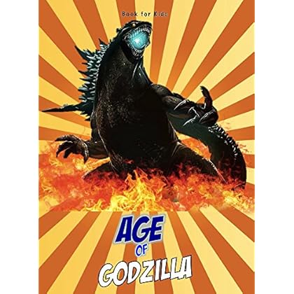 Book for kids: Age Of Godzilla (Minecraft Awakening 6) Book for kids: Age Of Godzilla (Minecraft Awakening 6)