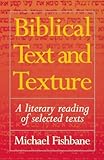 Biblical Text and Texture: A Literary Reading of Selected Texts