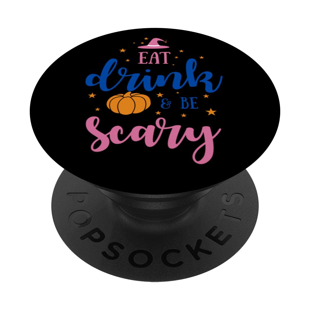 Funny Halloween Eat Drink And Be Scary Vintage Halloween PopSockets Swappable PopGrip