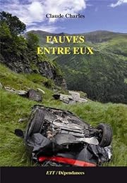 Fauves entre eux