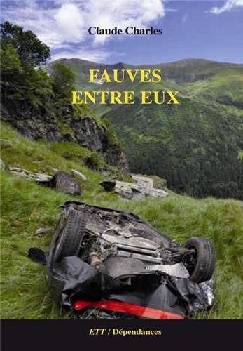 Fauves entre eux