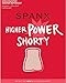 Power Series Higher Power Shorty