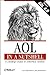 AOL in a Nutshell: A Desktop Guide to America Online (In a Nutshell (O'Reilly)) by 
