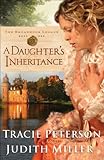 Front cover for the book A Daughter's Inheritance by Tracie Peterson