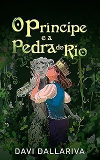 Livro O Príncipe e a Pedra do Rio