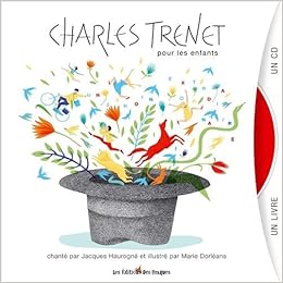 Charles Trenet Pour Les Enfants 1cd Audio Amazon Fr Dorleans Marie Trenet Charles Haurogne Jacques Livres