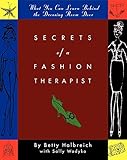 Secrets of a Fashion Therapist: What You Can Learn Behind the Dressing Room Door