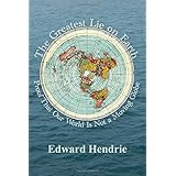 The Greatest Lie on Earth: Proof That Our World Is Not a Moving Globe