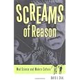 Screams of Reason: Mad Science in Modern Culture